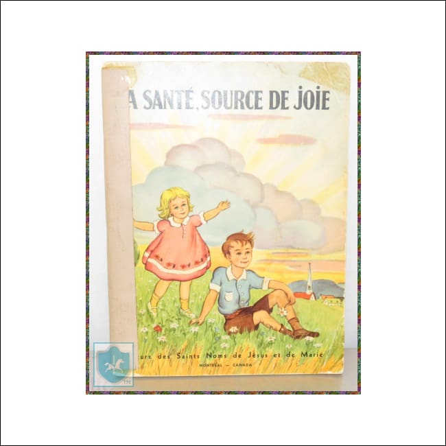 1950 - LA SANTE SOURCE DE JOIE - french/français - des SAINTS NOMS DE JESUS ET DE MARIE - Toffey's Treasure Chest