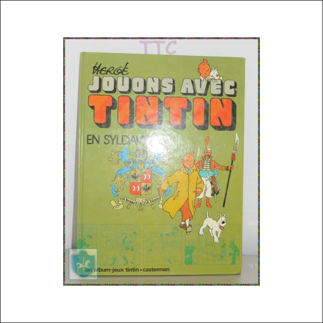 1974  JOUONS avec TINTIN en Syldavie - french / français VERY good condition / CASTERMAN - Toffey's Treasure Chest