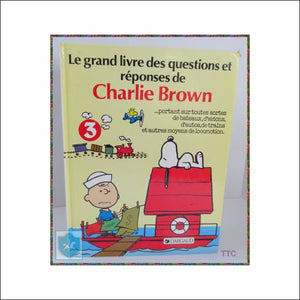 1979 Shultz - Peanuts - LE GRAND LIVRE CHARLIE BROWN - french / français No3 - Toffey's Treasure Chest