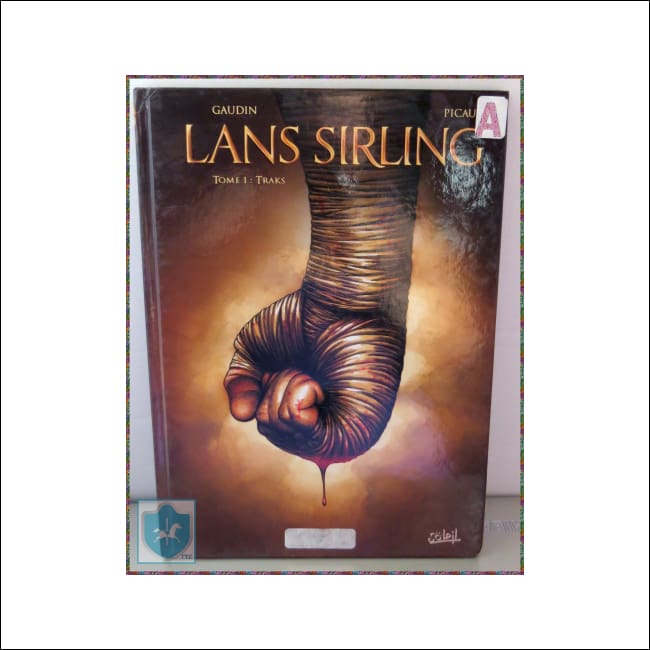 2007 - Lans Sirling- Comic - French/français - Gaudin - Tome 1 - Book