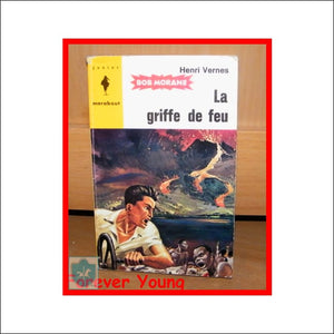 Henri Vernes - Bob Morane - La Griffe De Feu - Marabout Junior No 30 - Book